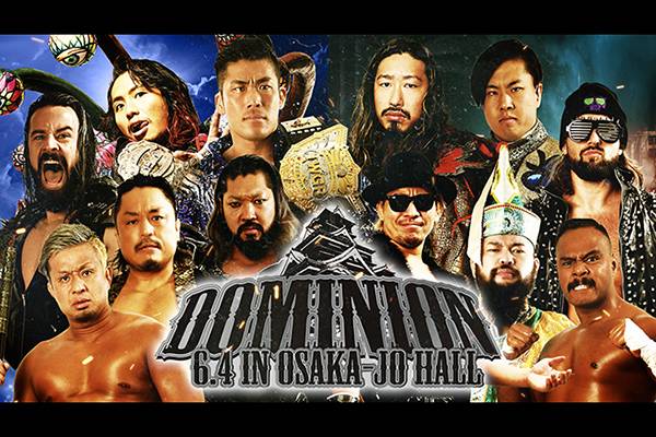 DOMINION 6.4 in OSAKA-JO HALL | 新日本プロレスリング株式会社