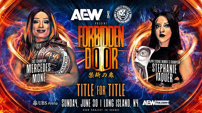 日本時間・7月1日（月）『AEW x NJPW: Forbidden Door』追加