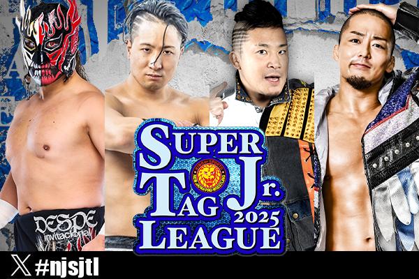 11月1日（土）大阪の主要カードが決定！】『SUPER Jr. TAG LEAGUE 2025