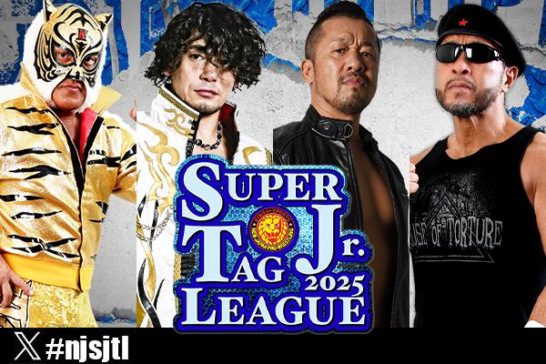 11月1日（土）大阪の主要カードが決定！】『SUPER Jr. TAG LEAGUE 2025