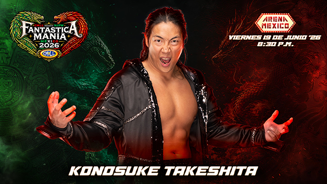 現地時間：6月19日 (金)『CMLL Presenta NJPW FANTASTICA MANIA México