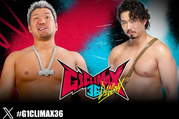 8月1日 (土)『G1』広島の全公式戦が決定！】後藤vs TAKESHITA