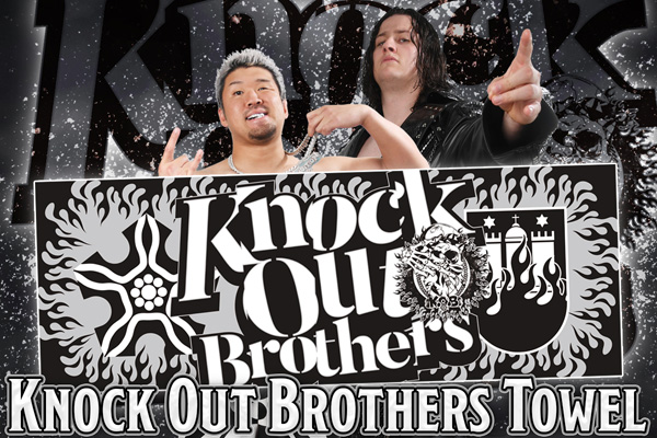 7.6後楽園大会から発売！Knock Out Brothersの新作グッズが完成！ | 新